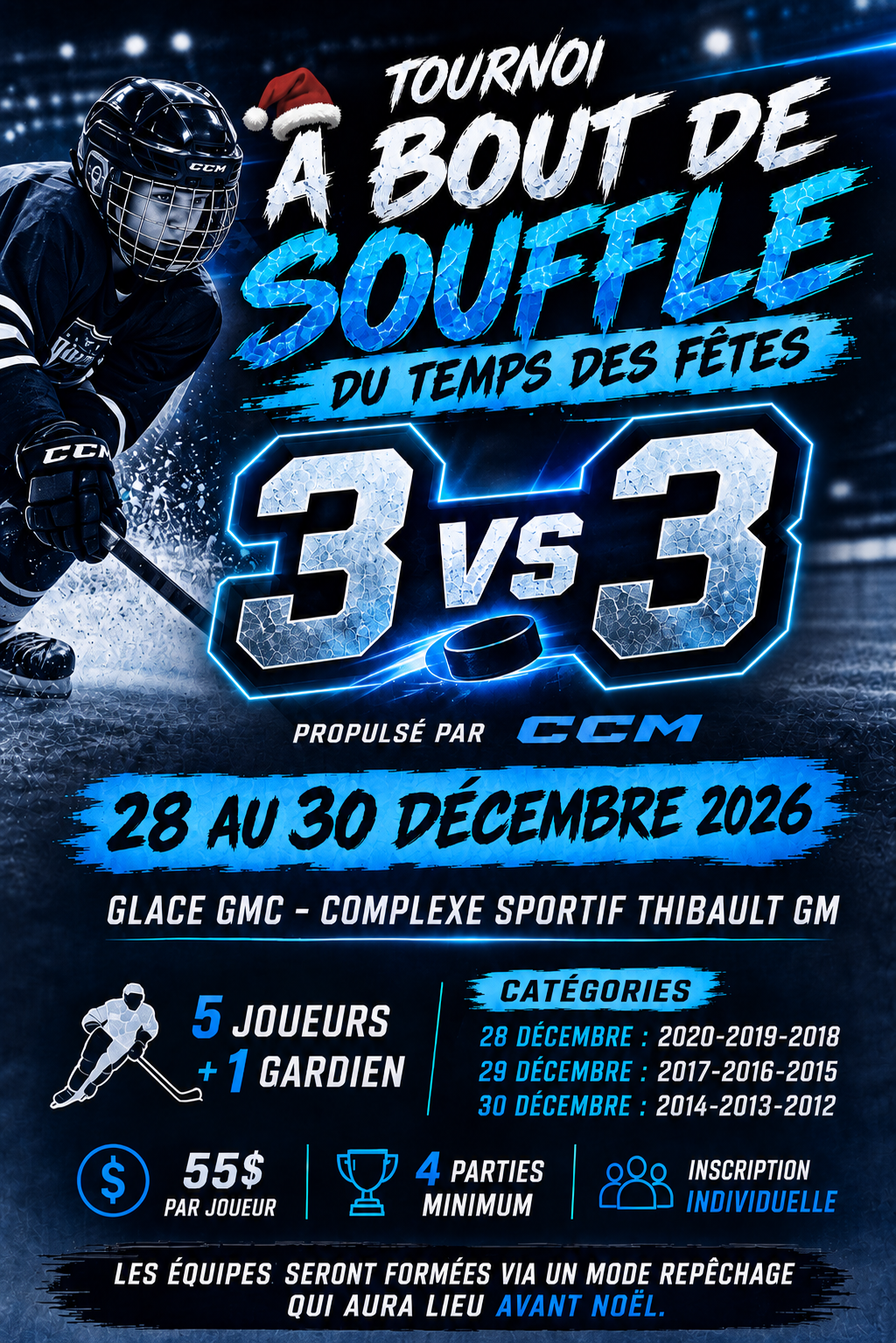 Tournoi de hockey 3 contre 3 glacial